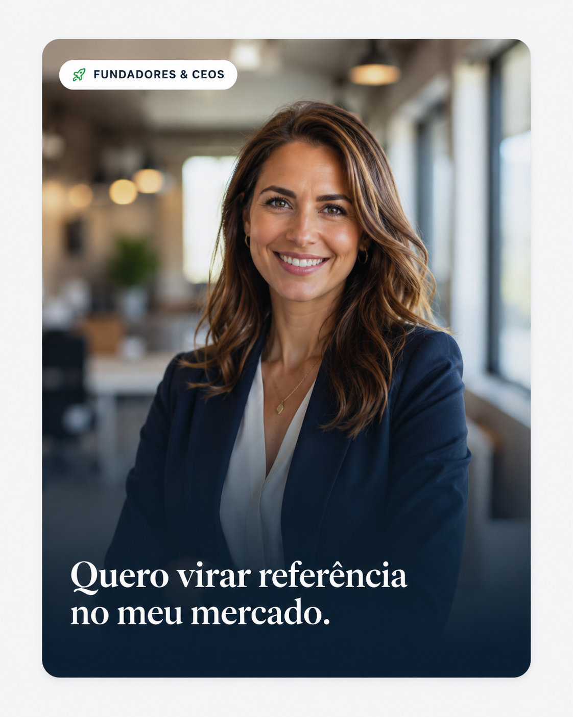 Fundadores & CEOs